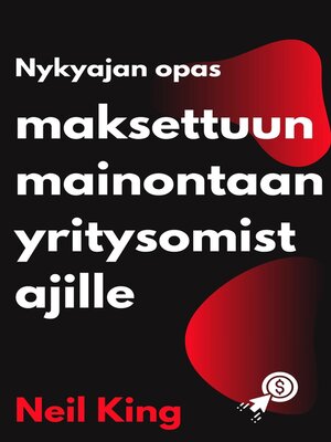 cover image of Nykyajan opas maksettuun mainontaan yritysomistajille